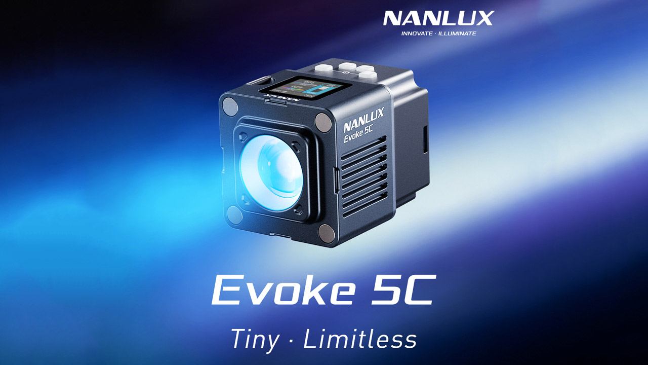 NANLUX Evoke 5C Announced at NAB Show 2026