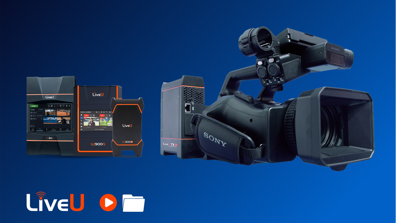 LiveU and Sony expand their collaboration.